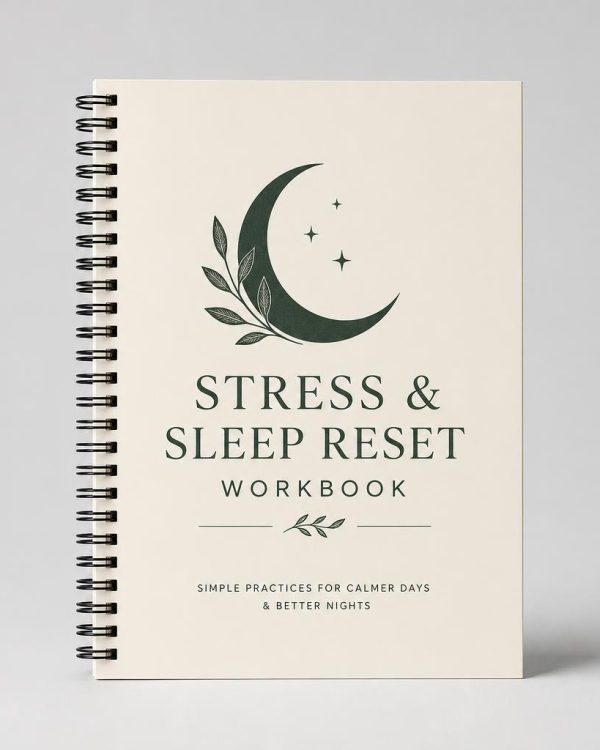 Stress & Sleep Reset Workbook